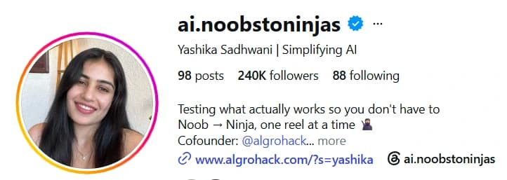 Yashika's Instagram profile, @ai.noobstoninjas: 240K followers